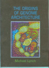 book The Origins of Genome Architecture