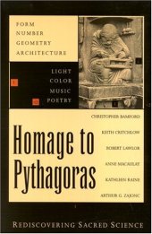 book Homage to Pythagoras: Rediscovering Sacred Science