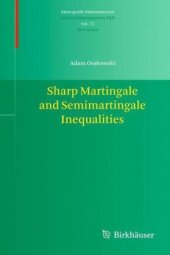 book Sharp Martingale and Semimartingale Inequalities