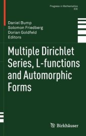 book Multiple Dirichlet Series, L-functions and Automorphic Forms