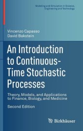 book An Introduction to Continuous-Time Stochastic Processes: Theory, Models, and Applications to Finance, Biology, and Medicine