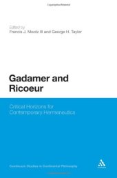 book Gadamer and Ricoeur: Critical Horizons for Contemporary Hermeneutics