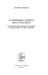 book Il pessimismo tedesco dell'Ottocento. Schopenhauer, Hartmann, Bahnsen e Mainländer e i loro avversari