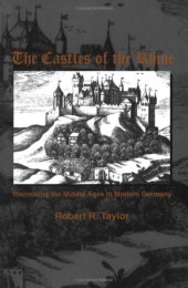 book The Castles of the Rhine: Recreating the Middle Ages in Modern Germany