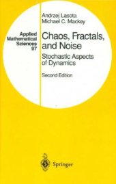 book Chaos, Fractals, and Noise: Stochastic Aspects of Dynamics, Second Edition