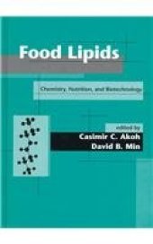 book Food lipids : chemistry, nutrition, and biotechnology