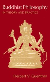 book Buddhist philosophy in theory and practice