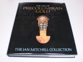 book The Art of Precolumbian Gold: The Jan Mitchell Collection