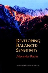 book Developing Balanced Sensitivity: Practical Buddhist Exercises For Daily Life