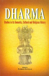 book Dharma - Studies in its Semantic, Cultural and Religious History (selected chapters)