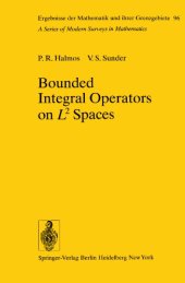 book Bounded Integral Operators on L2 Spaces