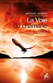 book La Voie du chamane Un manuel de pouvoir & de guérison