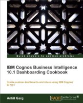 book IBM Cognos Business Intelligence 10.1 Dashboarding Cookbook