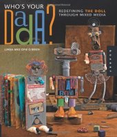 book Who's Your DADA?: Redefining the Doll through Mixed Media