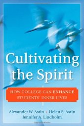 book Cultivating the Spirit: How College Can Enhance Students' Inner Lives