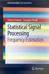 book Statistical Signal Processing: Frequency Estimation