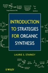book Introduction to Strategies for Organic Synthesis