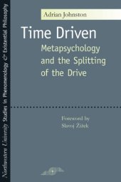 book Time Driven: Metapsychology and the Splitting of the Drive