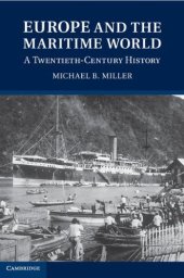 book Europe and the Maritime World: A Twentieth Century History