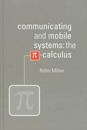 book Communicating and mobile systems: the pi-calculus