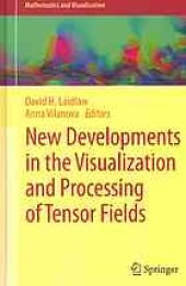 book New Developments in the Visualization and Processing of Tensor Fields