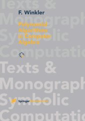 book Polynomial Algorithms in Computer Algebra (Texts and mongraphs in symbolic computation)