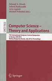 book Computer Science – Theory and Applications: 7th International Computer Science Symposium in Russia, CSR 2012, Nizhny Novgorod, Russia, July 3-7, 2012. Proceedings