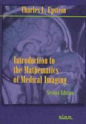 book Introduction to the mathematics of medical imaging