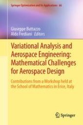 book Variational Analysis and Aerospace Engineering: Mathematical Challenges for Aerospace Design: Contributions from a Workshop held at the School of Mathematics in Erice, Italy