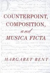 book Counterpoint, Composition and Musica Ficta