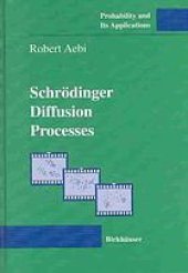 book Schroedinger diffusion processes