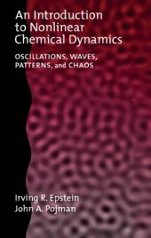 book An introduction to nonlinear chemical dynamics: oscillations, waves, patterns, and chaos