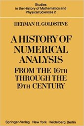 book A History of Numerical Analysis from the 16th through the 19th Century