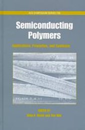 book Semiconducting polymers : applications, properties, and synthesis