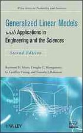 book Generalized linear models : with applications in engineering and the sciences