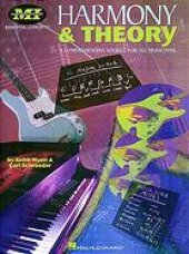 book Harmony &  theory : [a comprehensive source for all musicians]