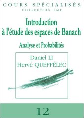 book Introduction à l'étude des espaces de Banach : Analyse et probabilités