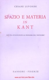 book Spazio e materia in Kant. Con una introduzione al problema del "Criticismo"