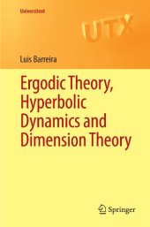 book Ergodic Theory, Hyperbolic Dynamics and Dimension Theory