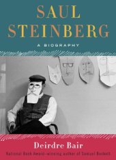 book Saul Steinberg: A Biography