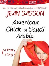 book American Chick in Saudi Arabia