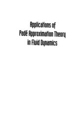 book Applications of Padé approximation theory in fluid dynamics