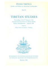 book Tibetan Studies: Proceedings of the 4th Seminar of the International Association for Tibetan Studies Schloss Hohenkammer - Munich 1985