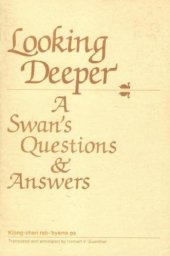 book Looking Deeper: A Swan's Questions and Answers