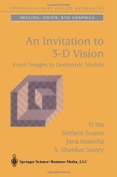 book An Invitation to 3-D Vision: From Images to Geometric Models