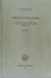 book Tibetan Studies: Proceedings of the 5th Seminar of the International Association for Tibetan Studies Narita 1989