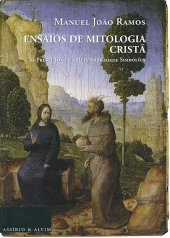 book Ensaios de Mitologia Cristã - O Preste João e a reversibilidade Simbólica