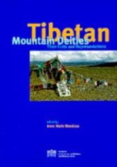 book Tibetan Mountain Deities, Their Cults and Representations: Proceedings of the 7th Seminar of the International Association for Tibetan Studies, Graz 1995