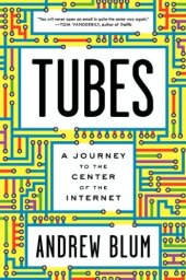 book Tubes: A Journey to the Center of the Internet