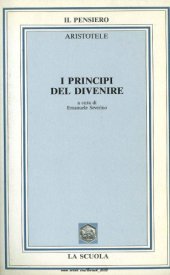 book I principi del divenire. Libro primo della Fisica